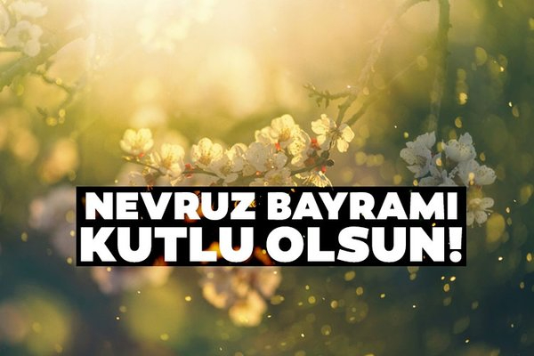 2022 Nevruz Bayramı Nedir, Ne Zaman Kutlama Yapılır?