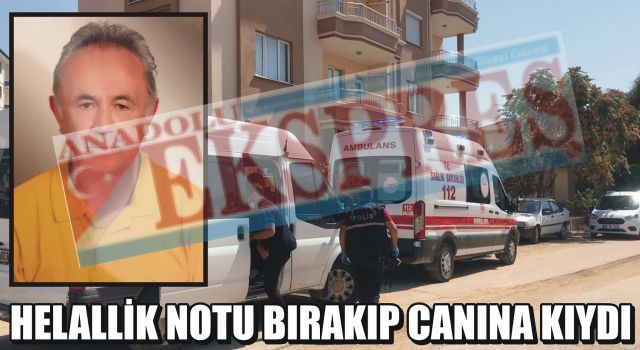 Helallik notu bırakıp canına kıydı