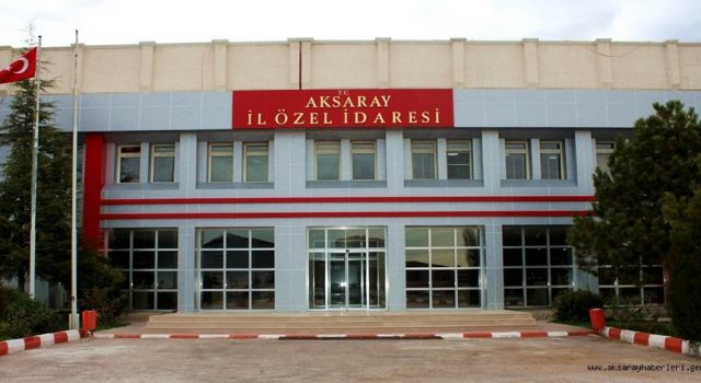 Aksaray İl Özel İdaresi İl Encümeni Başkanlığından