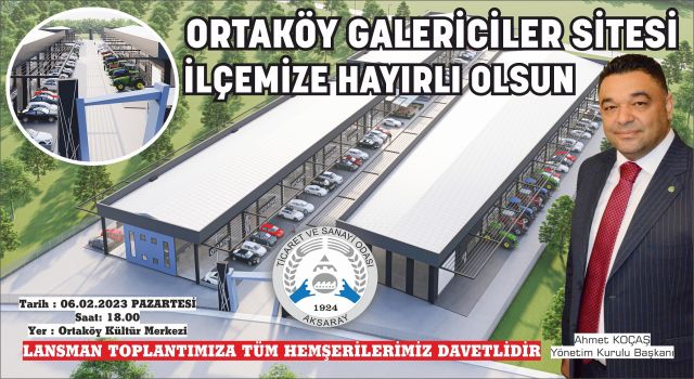 ATSO Ortaköy’de Galericiler Sitesi Projesini Hayata Geçiriyor