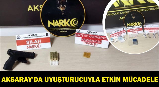 Aksaray'da Uyuşturucuyla Etkin Mücadele