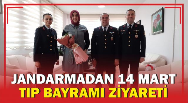 Jandarmadan 14 Mart Tıp Bayramı Ziyareti