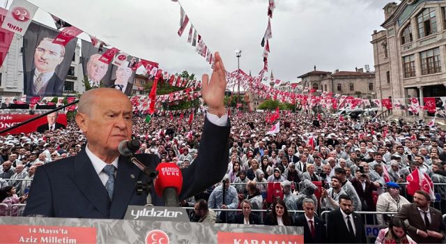 Bahçeli: 14 Mayıs'ta Sıra Siz de Aksaray