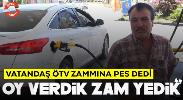 Vatandaş Ötv Zammına Pes Dedi: Oy Verdik Zam Yedik