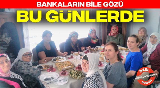 Bankaların Bile Gözü Bu Günlerde