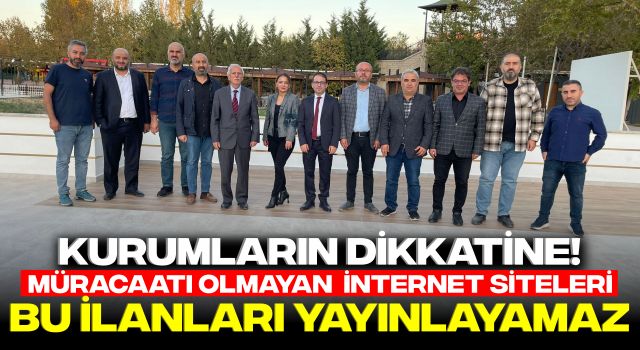 Kurumların Dikkatine! Müracaatı Olmayan İnternet Siteleri Bu İlanları Yayınlayamaz