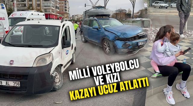 Milli Voleybolcu ve Kızı, Kazayı Ucuz Atlattı