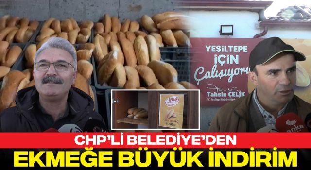 CHP’li Belediye’den Ekmeğe Büyük İndirim