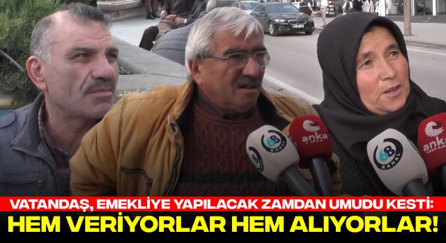 Vatandaş, Emekliye Yapılacak Zamdan Umudu Kesti: Hem Veriyorlar Hem Alıyorlar!