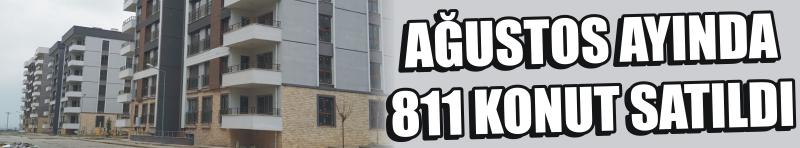 Ağustos Ayında 811 Konut Satıldı