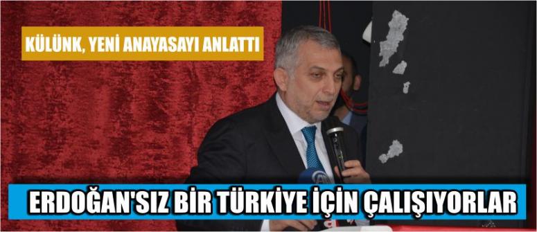 Erdoğan'sız Bir Türkiye İçin Çalışıyorlar