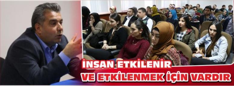 İnsan Etkilenir Ve Etkilenmek İçin Vardır 