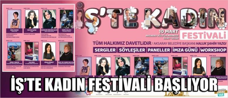 İş’te Kadın Festivali Başlıyor