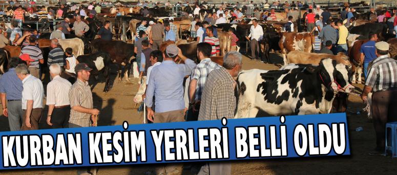 Kurban Kesim Yerleri Belli Oldu