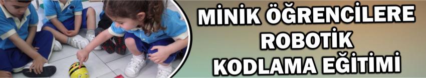 Minik Öğrencilere Robotik Kodlama Eğitimi