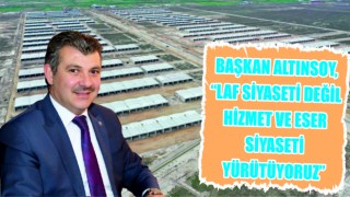 Başkan Altınsoy’dan Dönüşüm Projesi Vurgusu