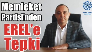 Memleket Partisi'nden Erel'e Tepki