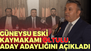 Güneysu Eski Kaymakamı Oltulu, Aday Adaylığını Açıkladı