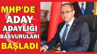 MHP'de Aday Adaylığı Başvuruları Başladı