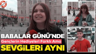 Babalar Günü'nde Gençlerin Hediyeleri Farklı Ama Sevgileri Aynı