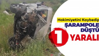 Hakimiyetini Kaybedip Şarampole Düştü: 1 Ağır Yaralı