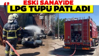 Eski Sanayide LPG Tüpü Patladı