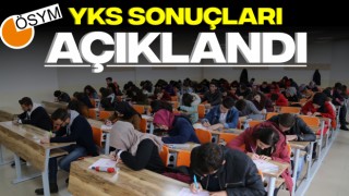 YKS Sonuçları Açıklandı