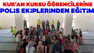 Kur'an Kursu Öğrencilerine Polis Ekiplerinden Eğitim