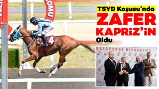 TSYD Koşusu'nda Zafer Kapriz’in Oldu