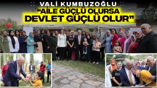 Vali Kumbuzoğlu: “Aile Güçlü Olursa Devlet Güçlü Olur”