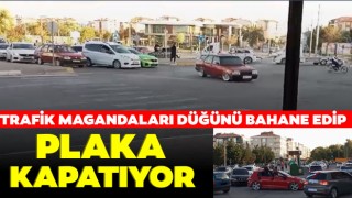 Trafik Magandaları Düğünü Bahane Edip Plaka Kapatıyor