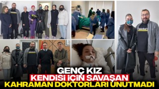 Genç Kız, Kendisi İçin Savaşan Kahraman Doktorları Unutmadı