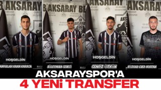 Aksarayspor'a 4 Yeni Transfer