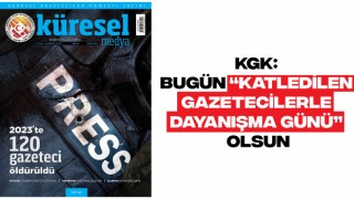 KGK: Bugün “Katledilen Gazetecilerle Dayanışma Günü” Olsun