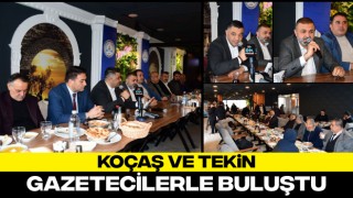 Koçaş ve Tekin, Gazetecilerle Buluştu