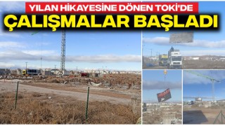 Yılan Hikayesine Dönen TOKİ'de Çalışmalar Başladı