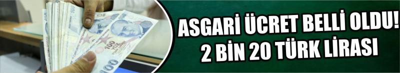 Asgari Ücret Belli Oldu! 2 Bin 20 Türk Lirası