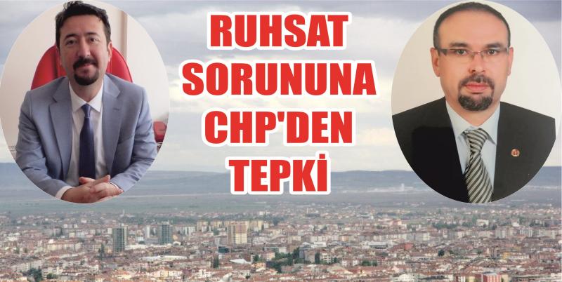 Ruhsat Sorununa Chp'den Tepki