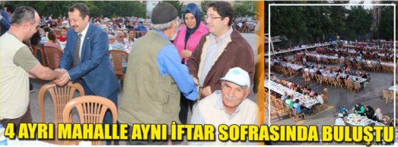 4 Ayrı Mahalle Aynı İftar Sofrasında Buluştu