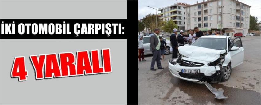 İki Otomobil Çarpıştı: 4 Yaralı