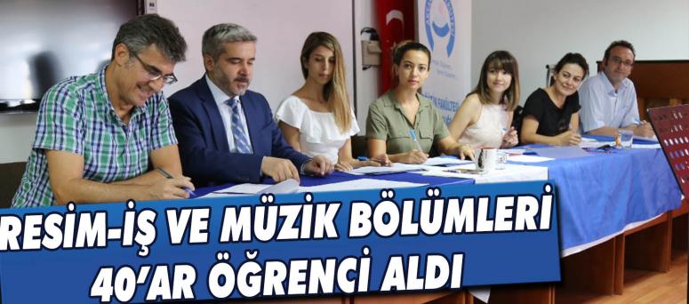 Resim-İş Ve Müzik Bölümleri 40’ar Öğrenci Aldı 