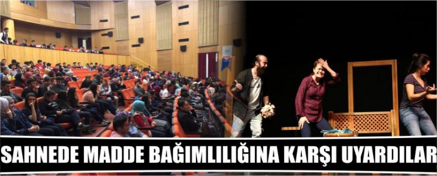 Sahnede Madde Bağımlılığına Karşı Uyardılar