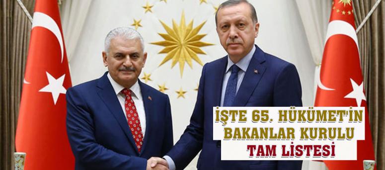 İŞTE 65. HÜKÜMET'İN BAKANLAR KURULU TAM LİSTESİ