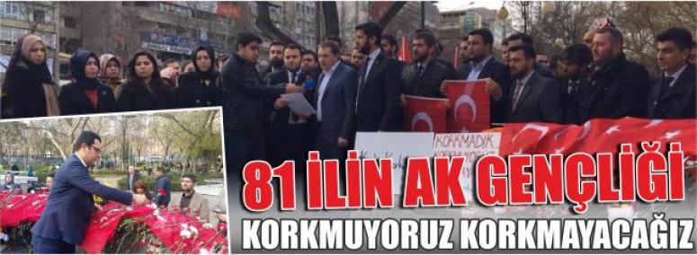 81 İlin Ak Gençliği Korkmuyoruz Korkmayacağız