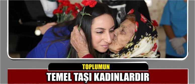 Toplumun Temel Taşı Kadındır