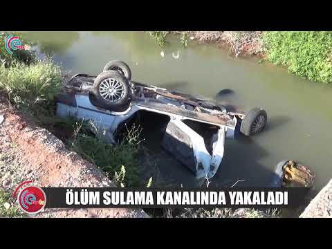 ÖLÜM SULAMA KANALINDA YAKALADI